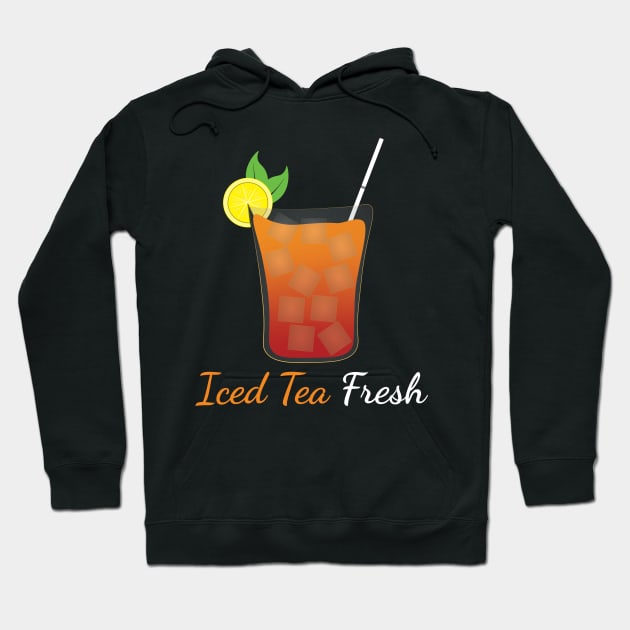 Iced Tea Fresh Hoodie by Thanksgiving Shop 